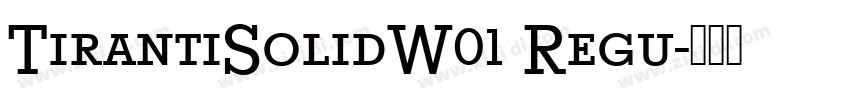 TirantiSolidW01 Regu字体转换